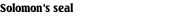 Solomon's seal