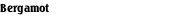 Bergamot