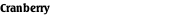 Cranberry